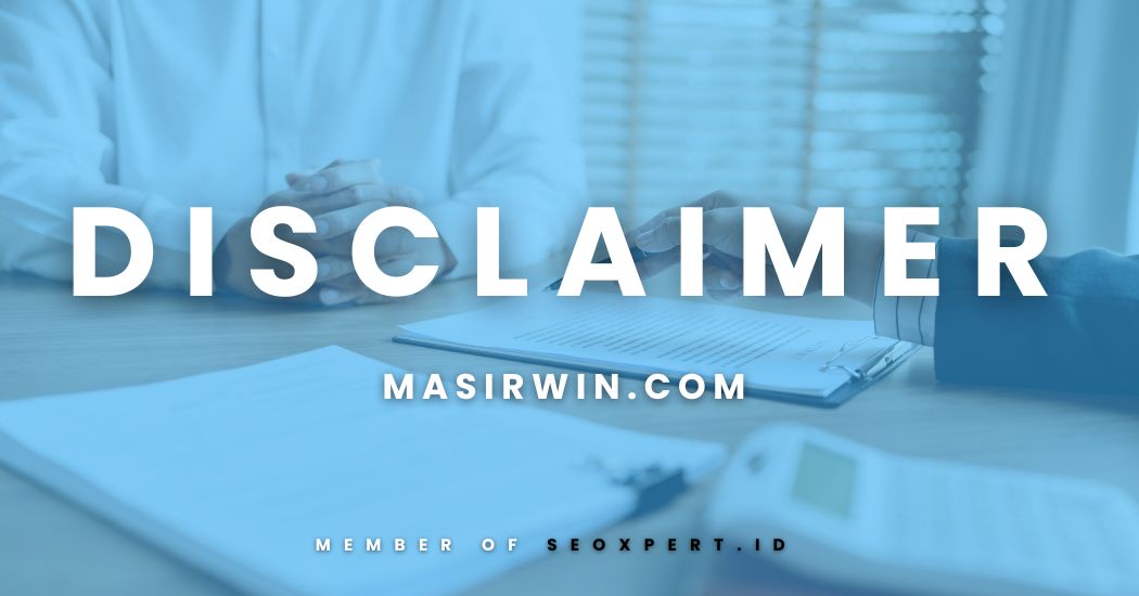 Disclaimer Masirwin.com